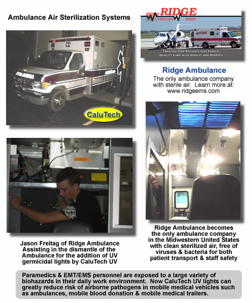 UV lights now being installed in mobile medical vehicles such as ambulances.